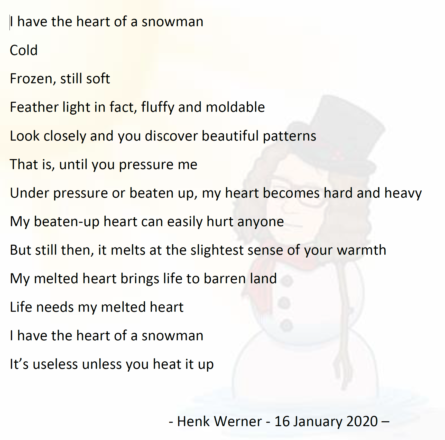 I have the heart of a snowman I have the heart of a snowman